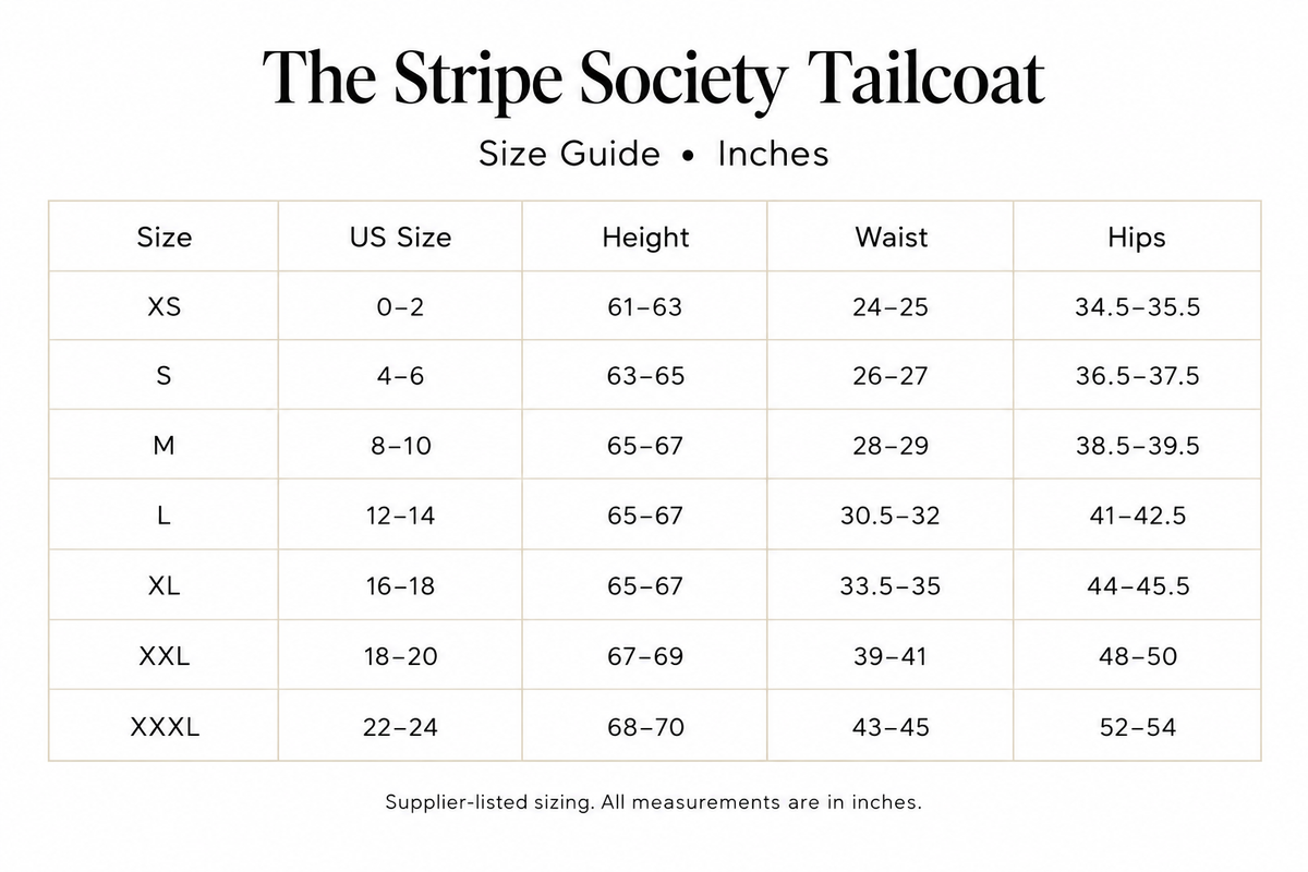 Stripe Society Tailcoat size chart for XS-XXXL, with US sizes, height, waist, and hip measurements in inches.