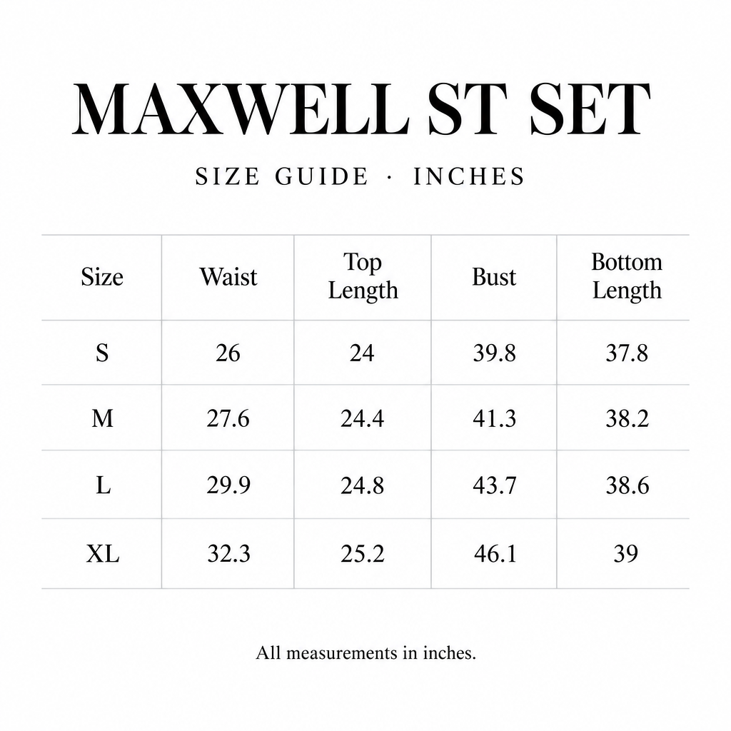 Maxwell St Set size chart for S-XL, with waist, top length, bust, and bottom length measurements in inches.