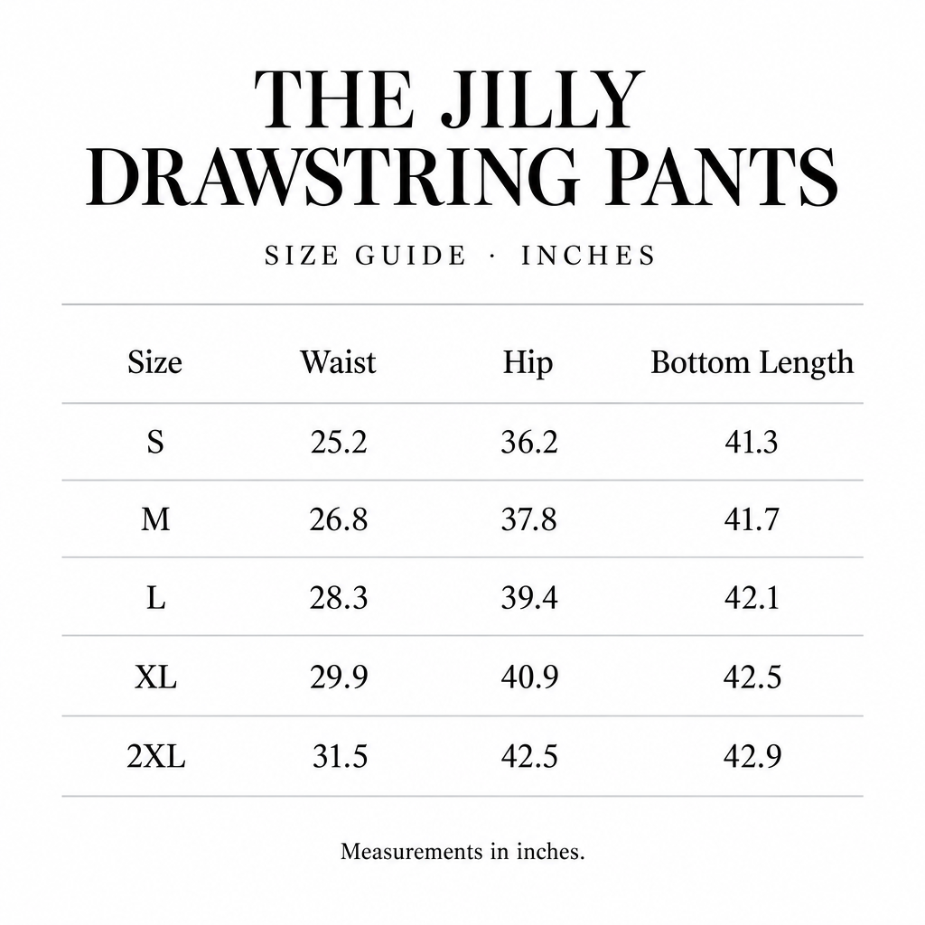 Jilly Drawstring Pants size chart for S-2XL, with waist, hip, and length measurements in inches.